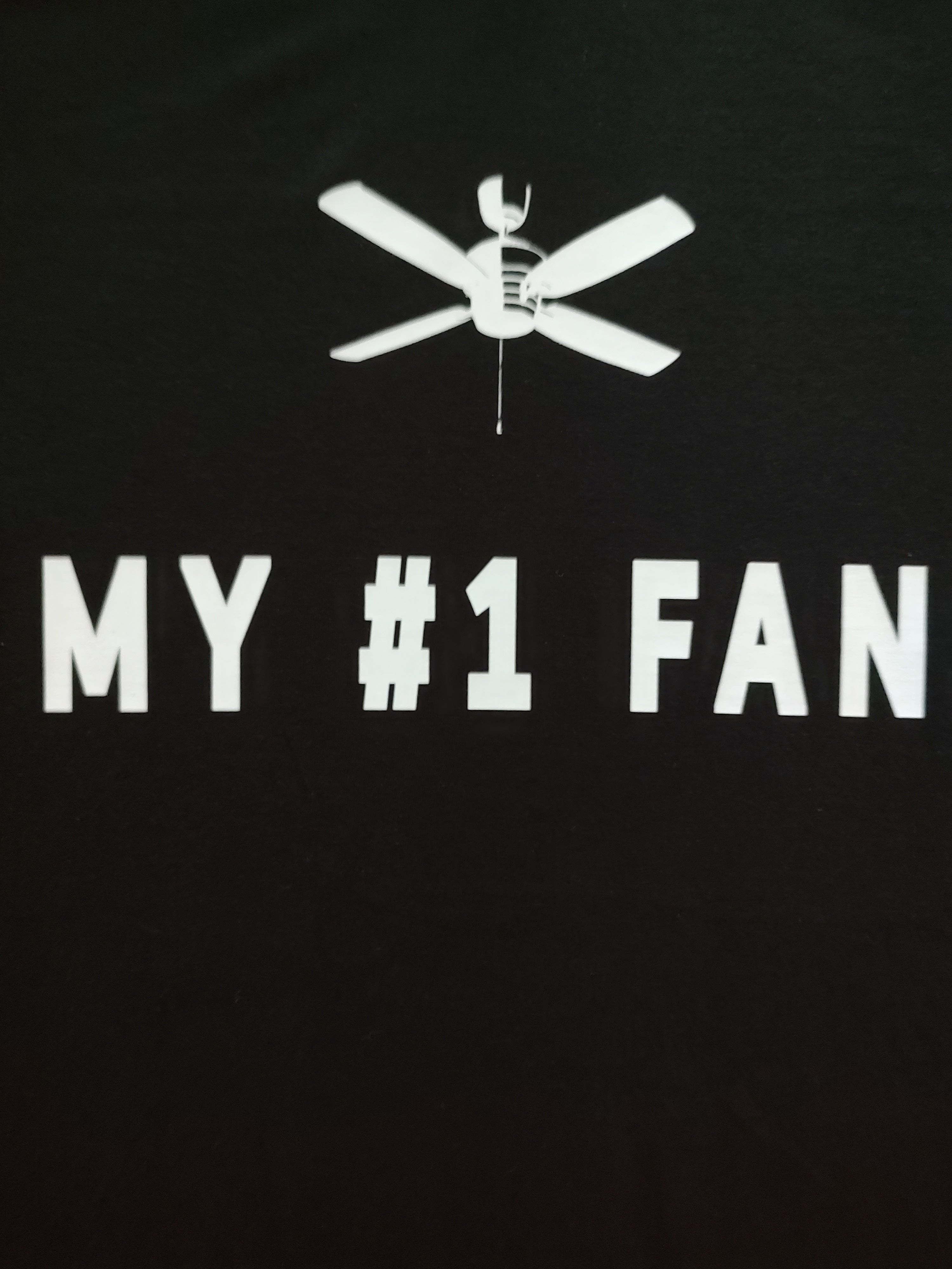 My #1 Fan