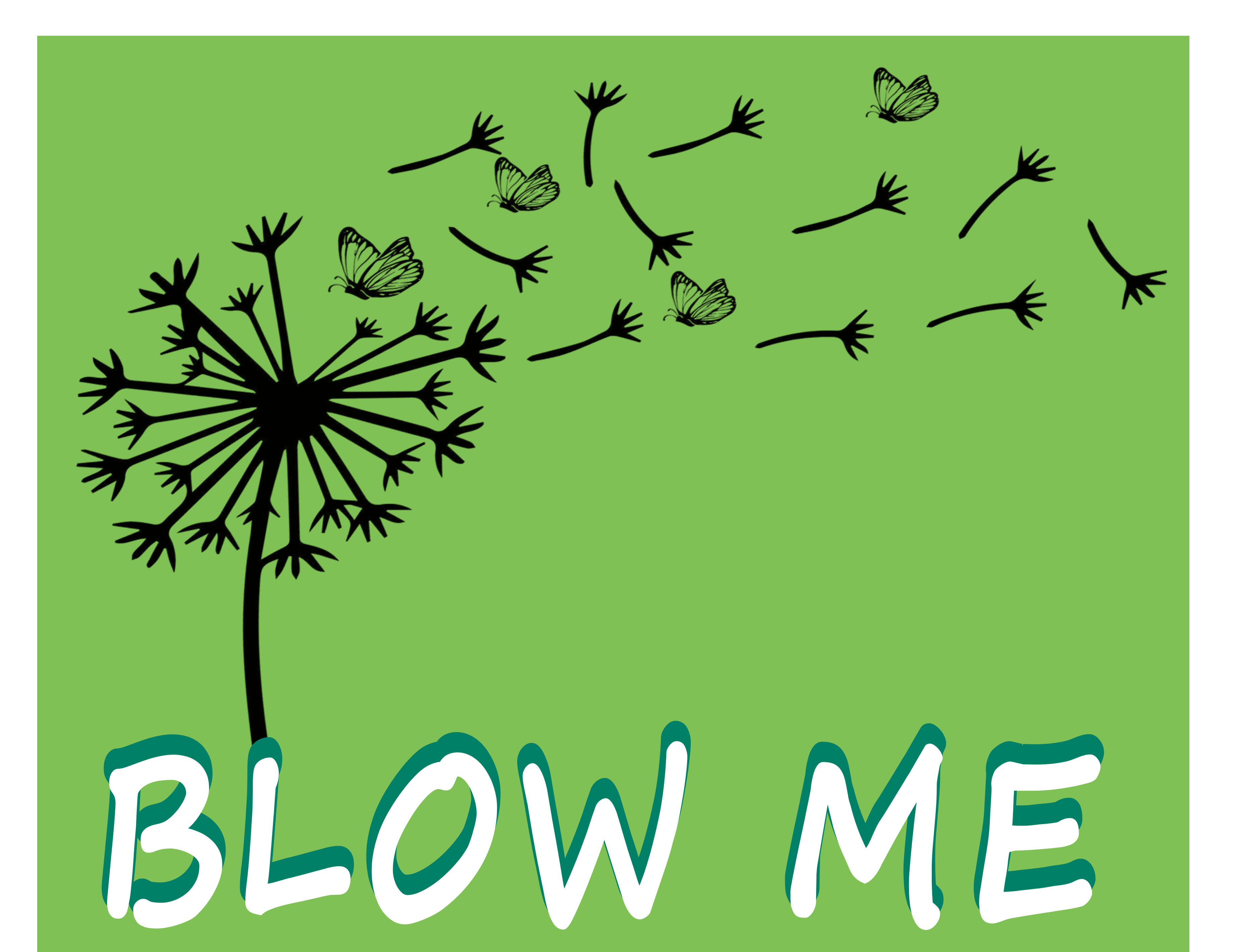 Blow Me